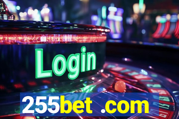 255bet .com